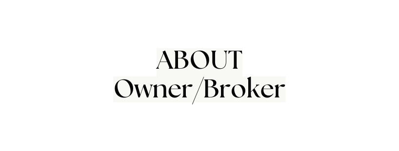 ABOUT Owner Broker